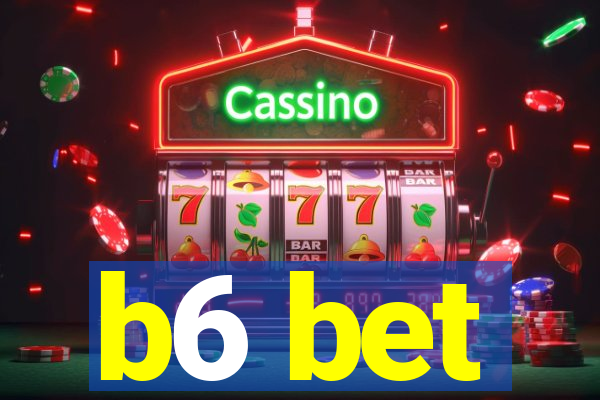 b6 bet